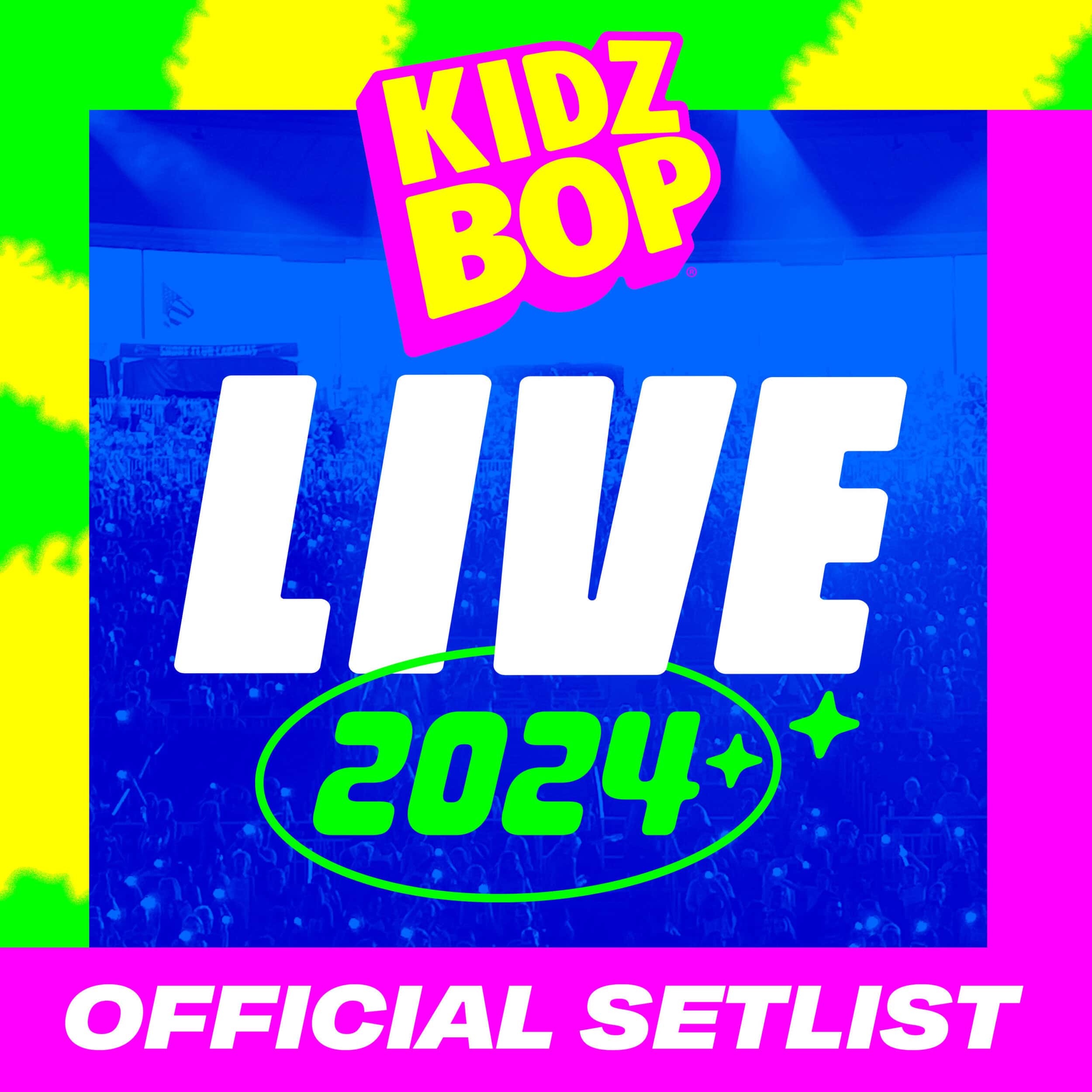 Album cover for “KIDZ BOP LIVE 2024 Official Setlist”