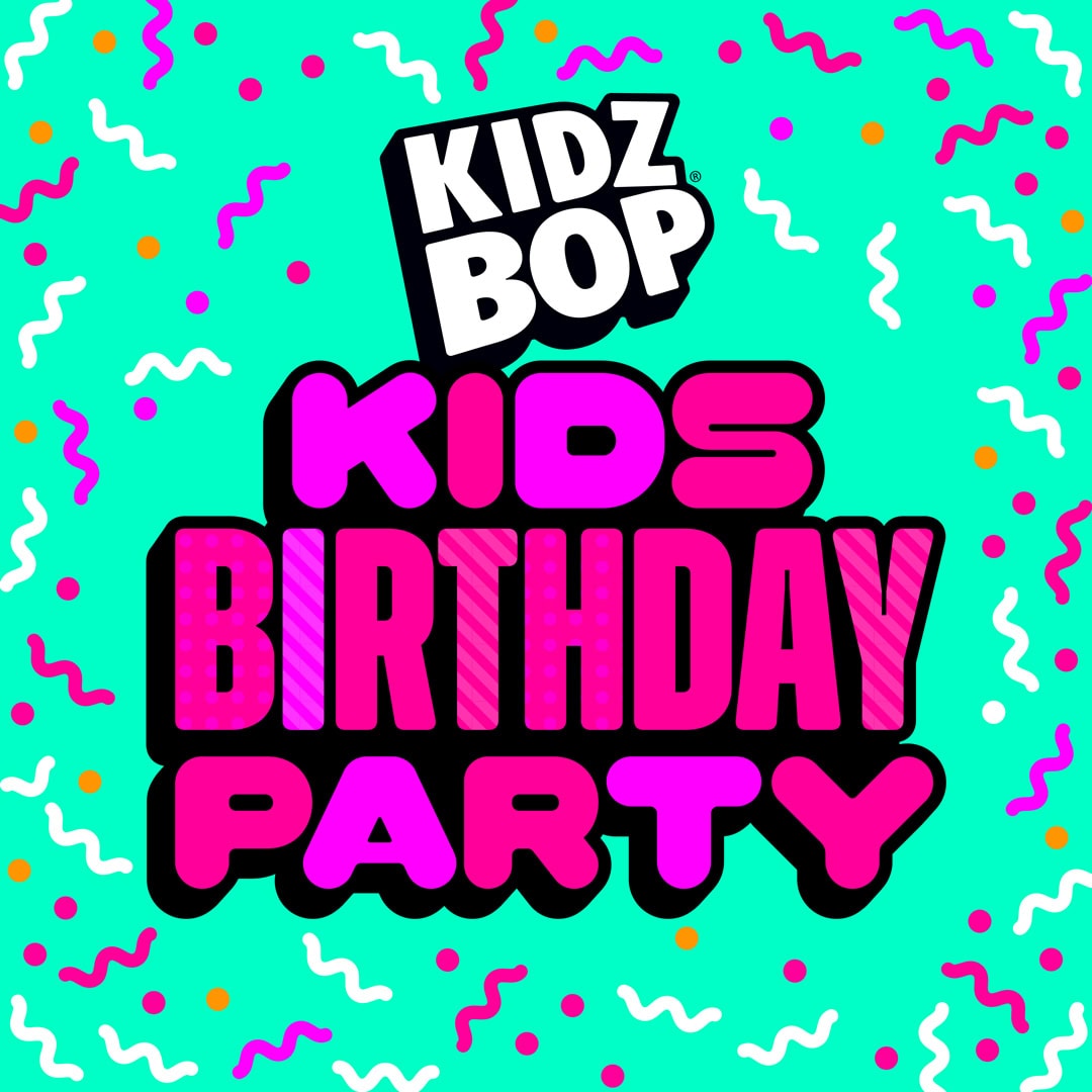 Album cover for “KIDZ BOP Birthday Party”