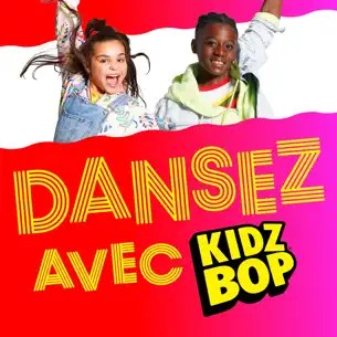 Featured image for “Dansez Avec KIDZ BOP”