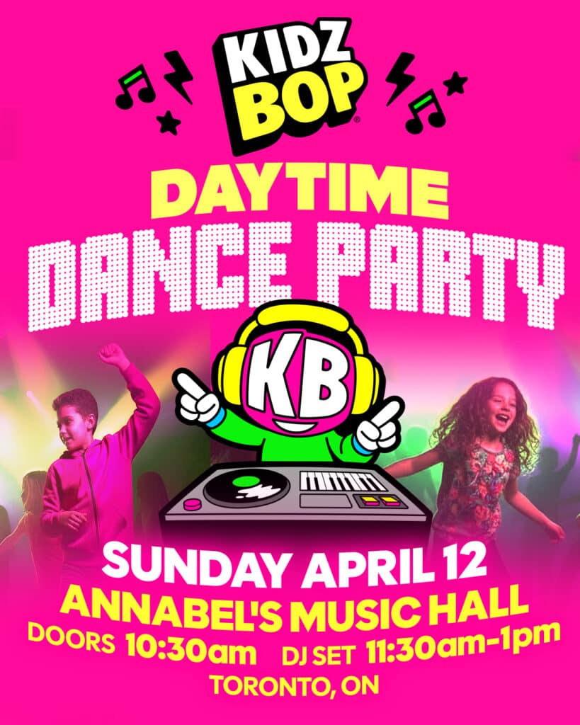 Featured image for “FAMILY-FRIENDLY KIDZ BOP DAYTIME DANCE PARTY IN TORONTO!”