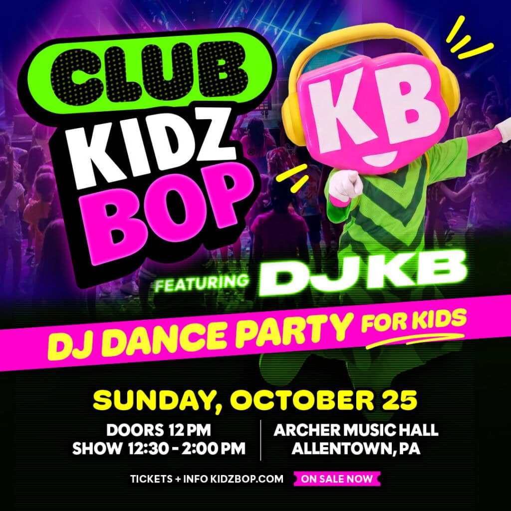 Featured image for “Club KIDZ BOP Is Bringing the Party to the Lehigh Valley! 🎉”